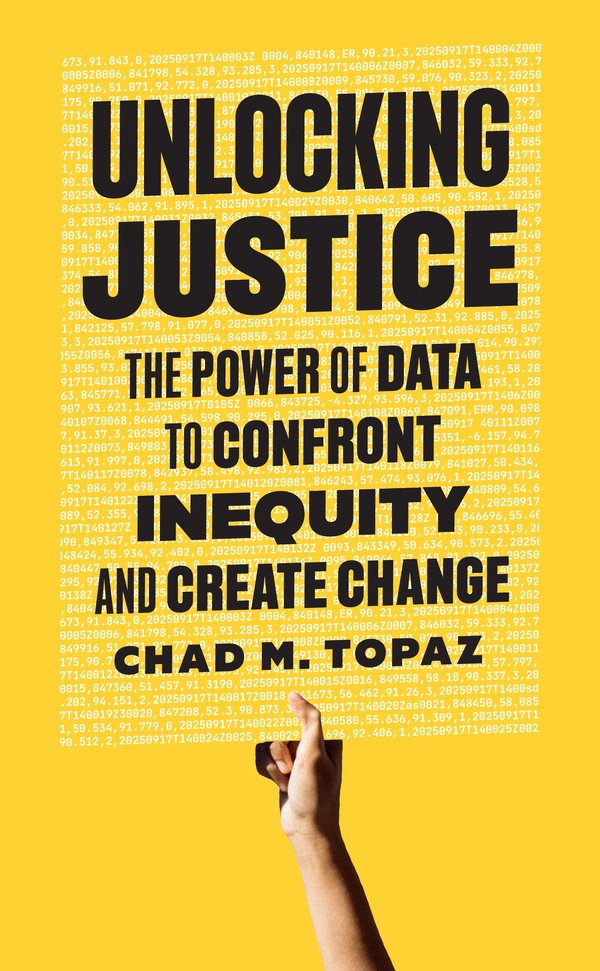 Unlocking Justice — Chad M. Topaz